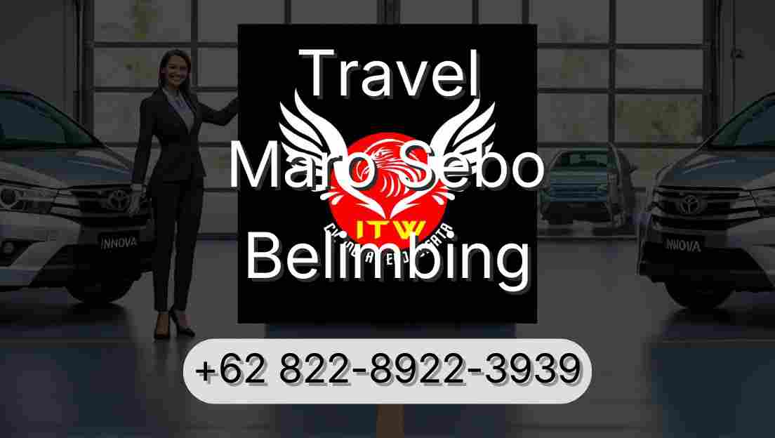 Travel Maro Sebo Belimbing