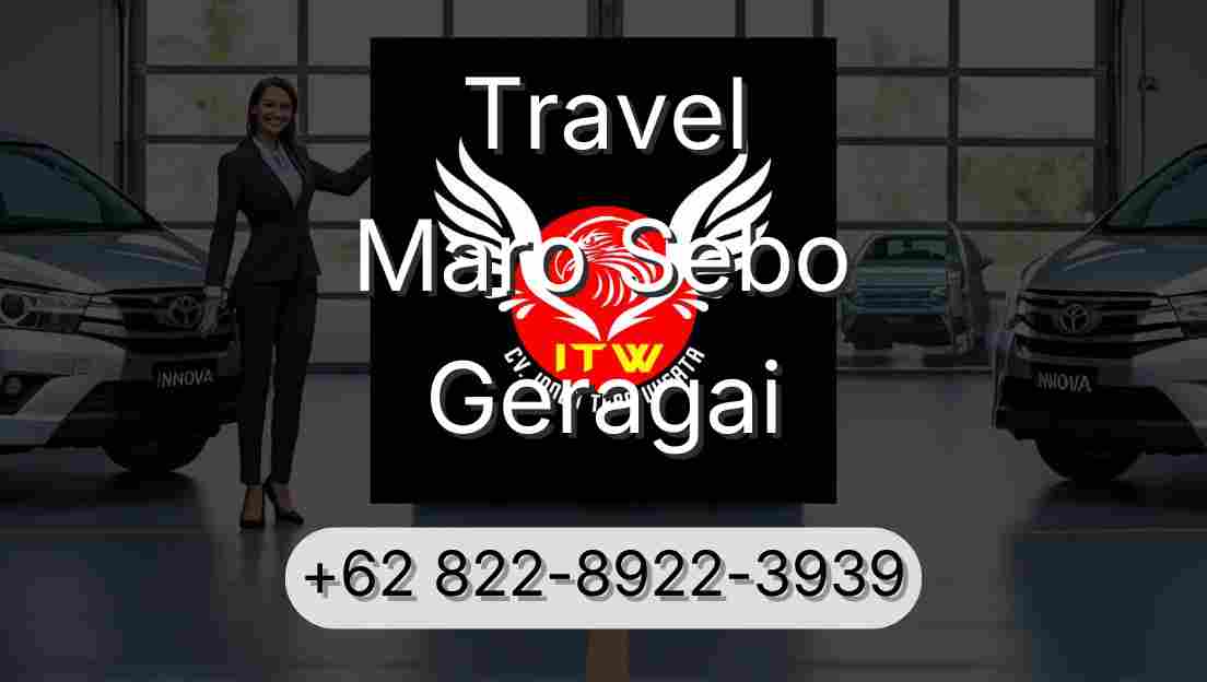 Travel Maro Sebo Geragai