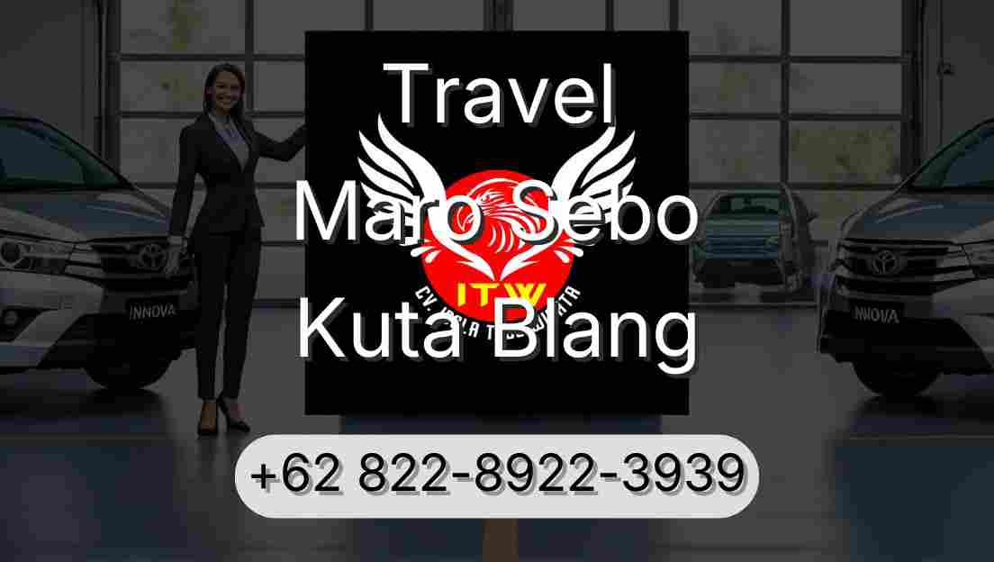 Travel Maro Sebo Kuta Blang