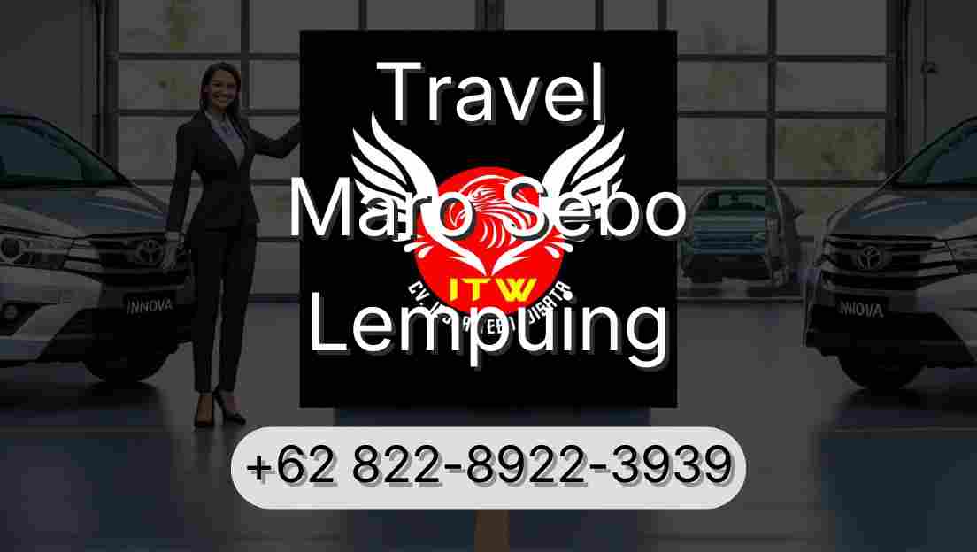 Travel Maro Sebo Lempuing
