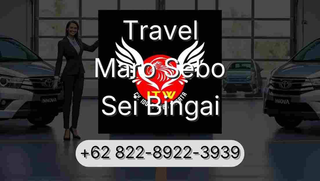 Travel Maro Sebo Sei Bingai