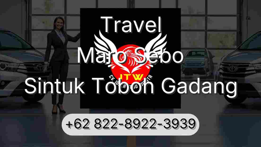 Travel Maro Sebo Sintuk Toboh Gadang