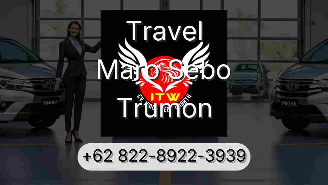 Travel Maro Sebo Trumon