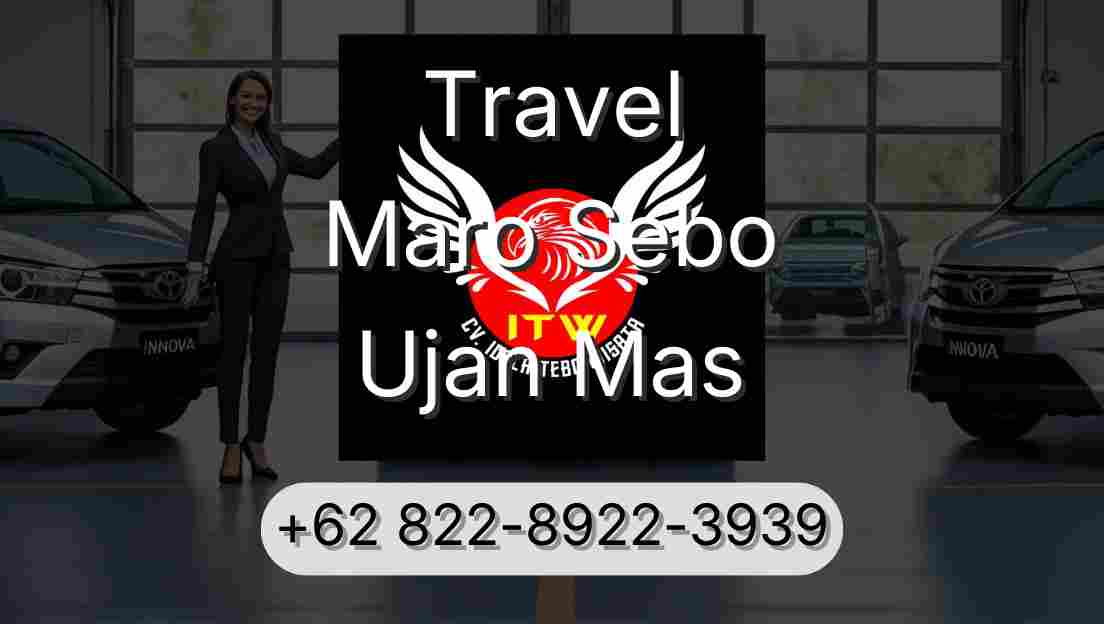 Travel Maro Sebo Ujan Mas