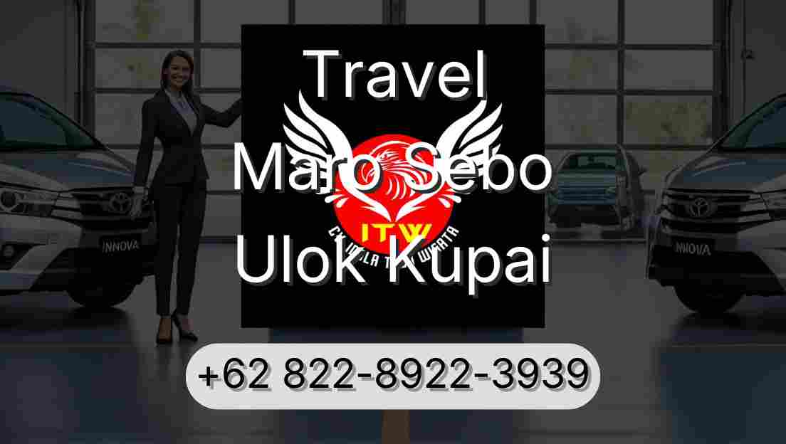 Travel Maro Sebo Ulok Kupai