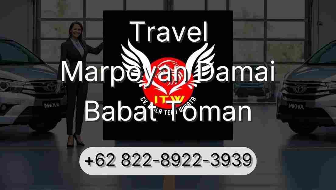 Travel Marpoyan Damai Babat Toman