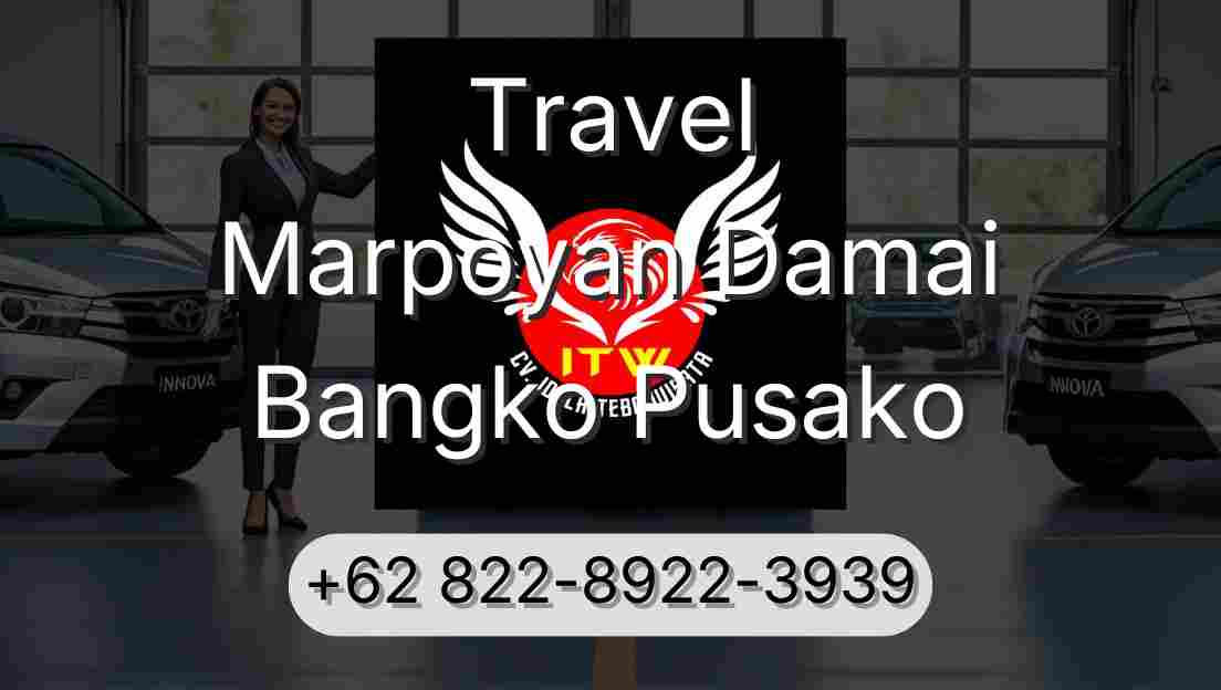 Travel Marpoyan Damai Bangko Pusako