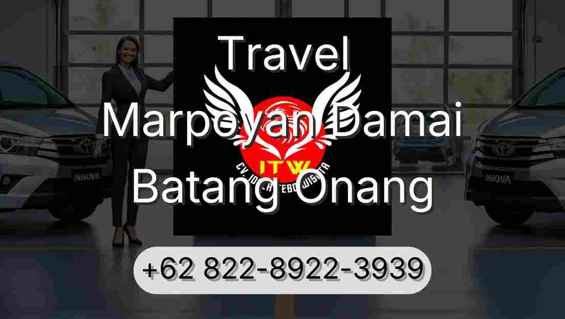Travel Marpoyan Damai Batang Onang