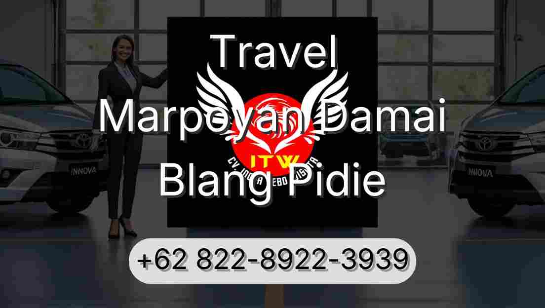 Travel Marpoyan Damai Blang Pidie