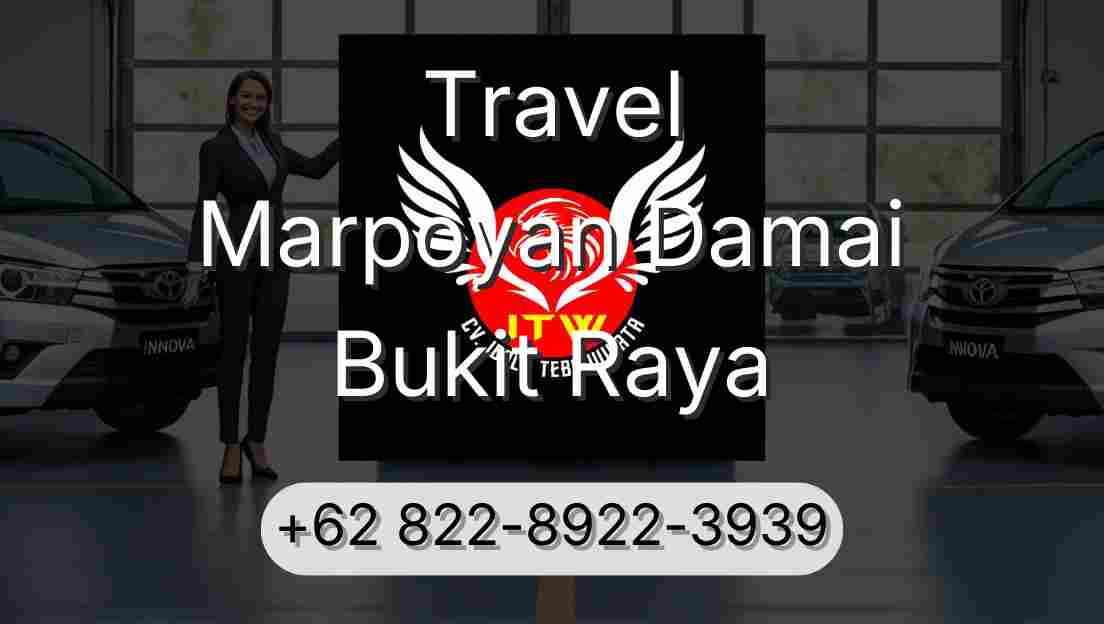 Travel Marpoyan Damai Bukit Raya