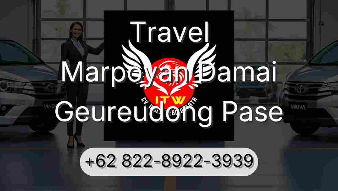 Travel Marpoyan Damai Geureudong Pase