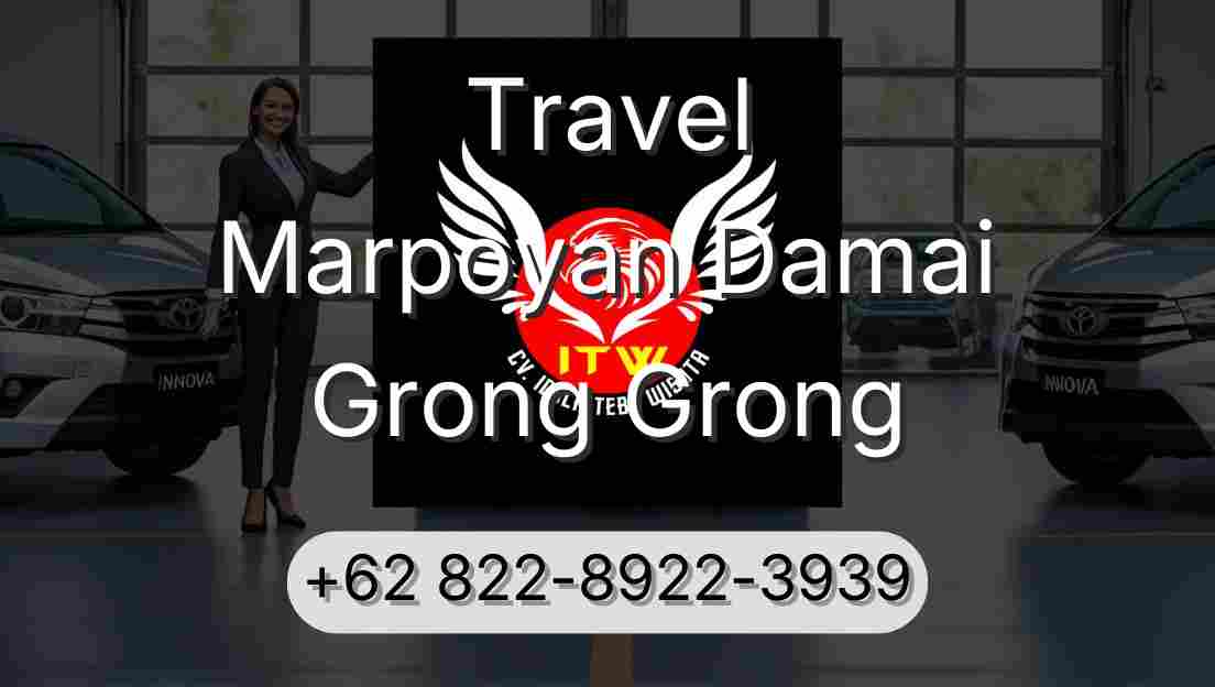 Travel Marpoyan Damai Grong Grong