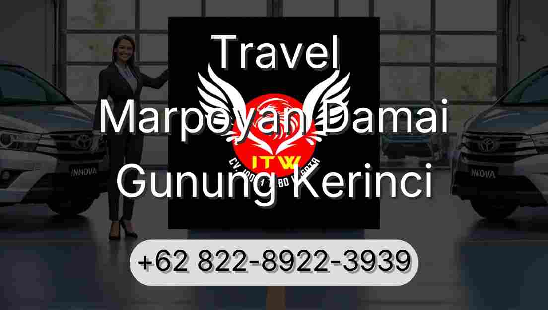 Travel Marpoyan Damai Gunung Kerinci