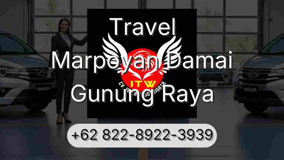 Travel Marpoyan Damai Gunung Raya