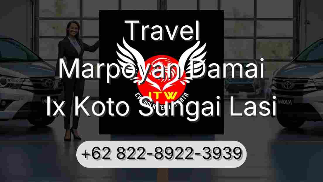 Travel Marpoyan Damai Ix Koto Sungai Lasi