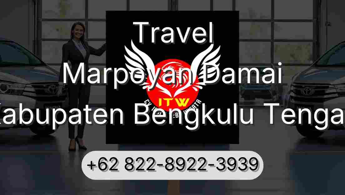 Travel Marpoyan Damai Kabupaten Bengkulu Tengah
