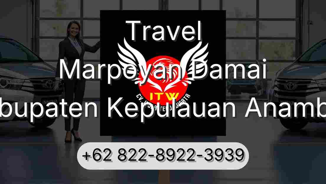 Travel Marpoyan Damai Kabupaten Kepulauan Anambas