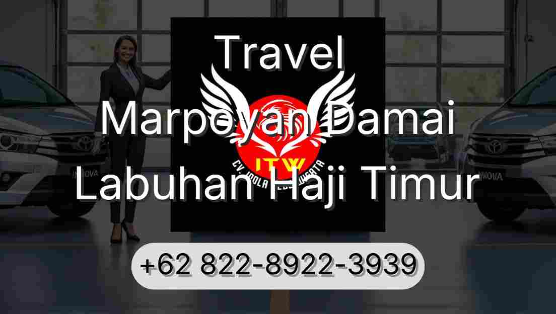 Travel Marpoyan Damai Labuhan Haji Timur
