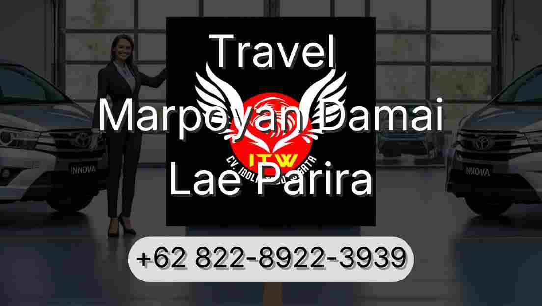 Travel Marpoyan Damai Lae Parira