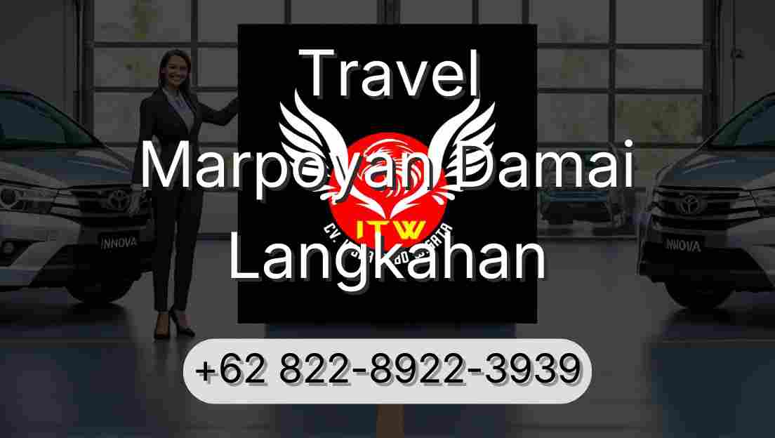 Travel Marpoyan Damai Langkahan