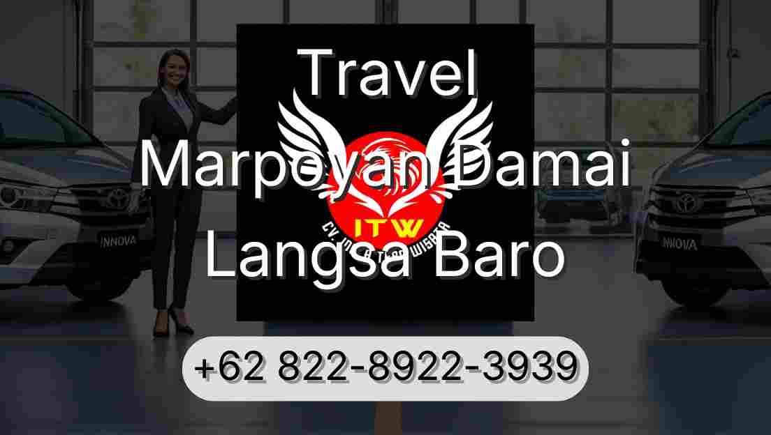 Travel Marpoyan Damai Langsa Baro