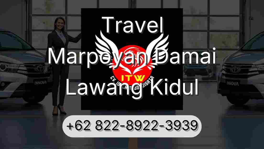 Travel Marpoyan Damai Lawang Kidul