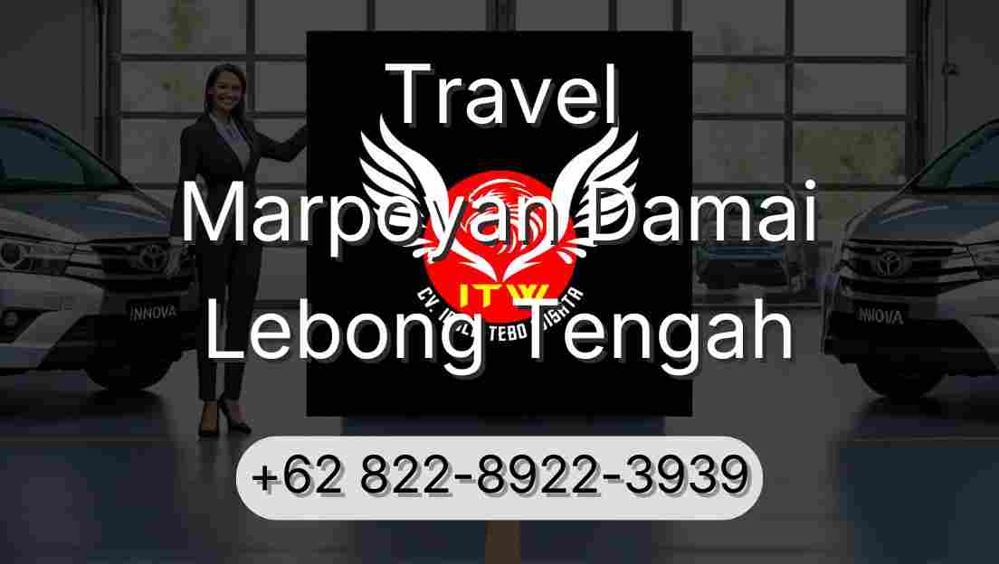 Travel Marpoyan Damai Lebong Tengah