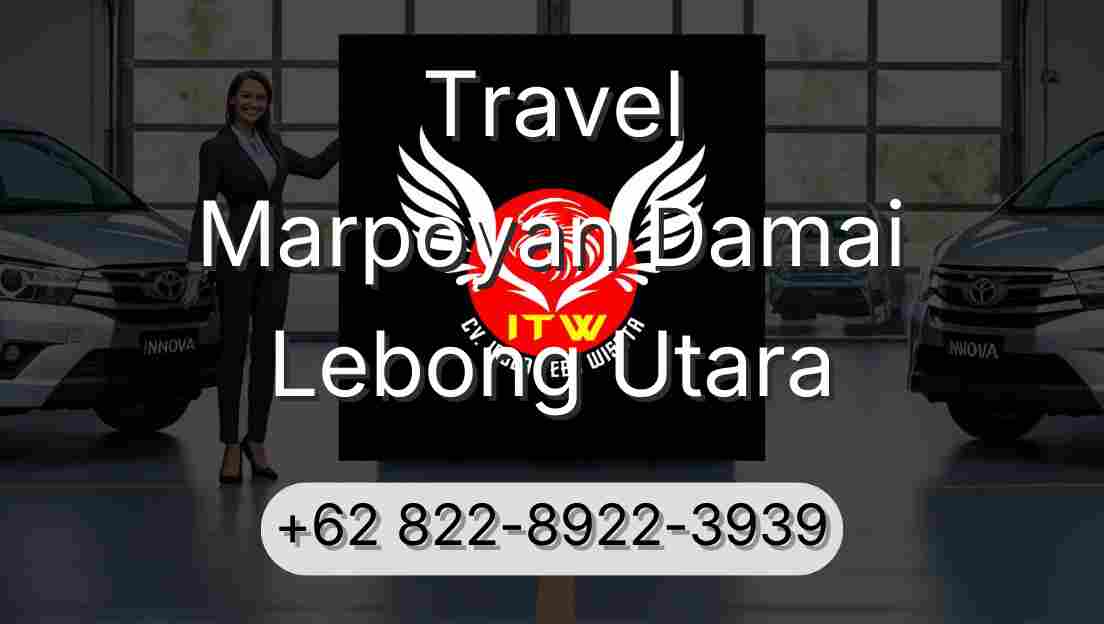 Travel Marpoyan Damai Lebong Utara