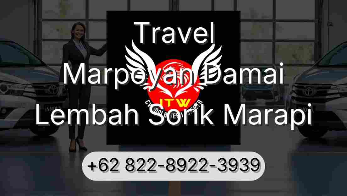 Travel Marpoyan Damai Lembah Sorik Marapi