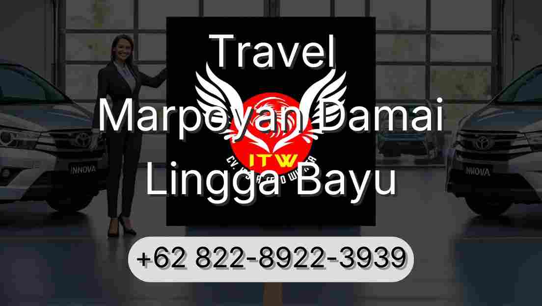 Travel Marpoyan Damai Lingga Bayu