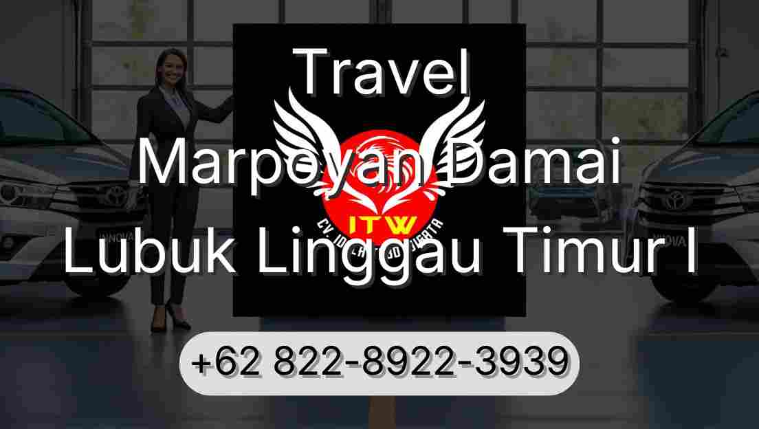 Travel Marpoyan Damai Lubuk Linggau Timur I