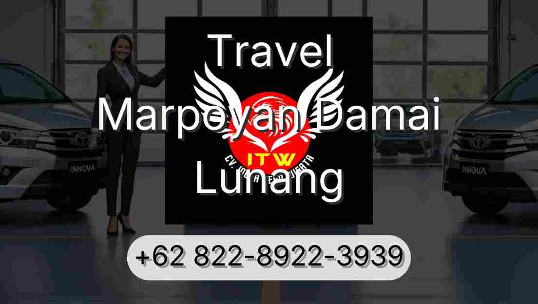 Travel Marpoyan Damai Lunang
