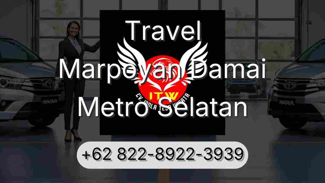 Travel Marpoyan Damai Metro Selatan