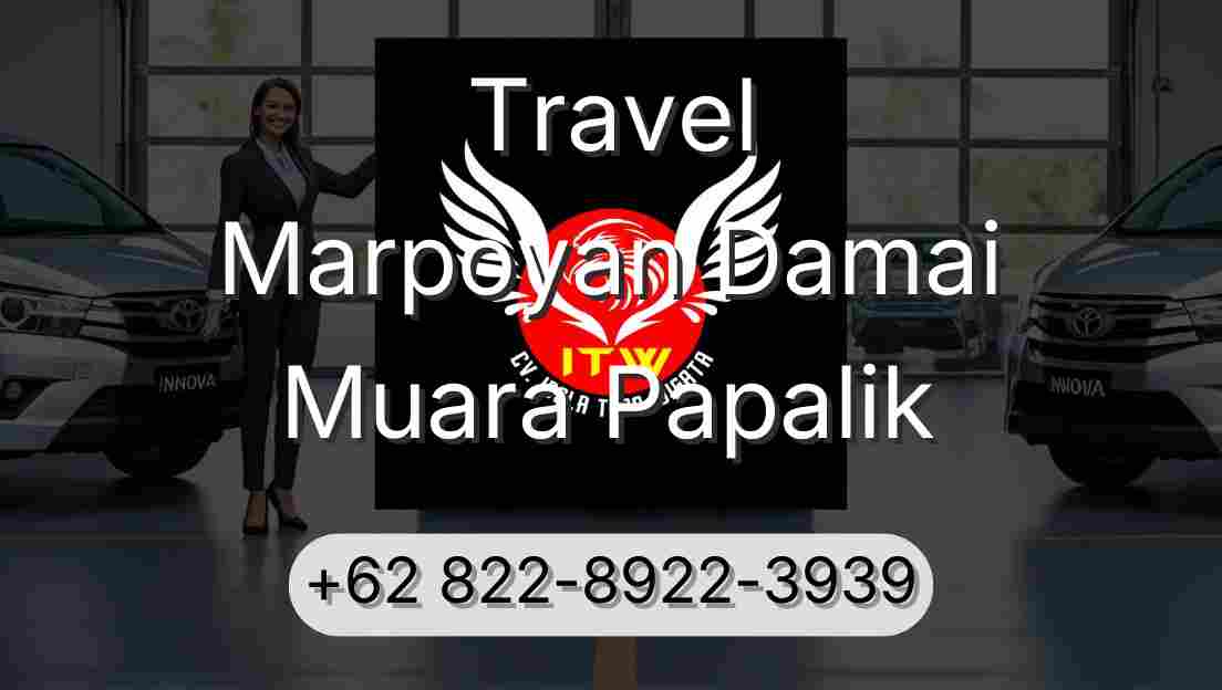 Travel Marpoyan Damai Muara Papalik