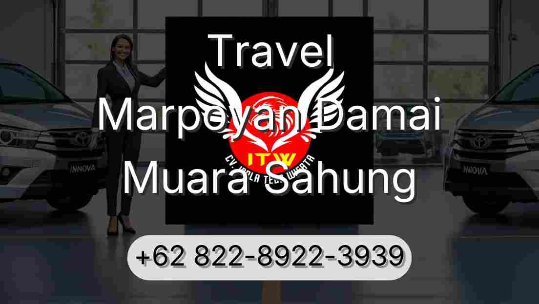 Travel Marpoyan Damai Muara Sahung