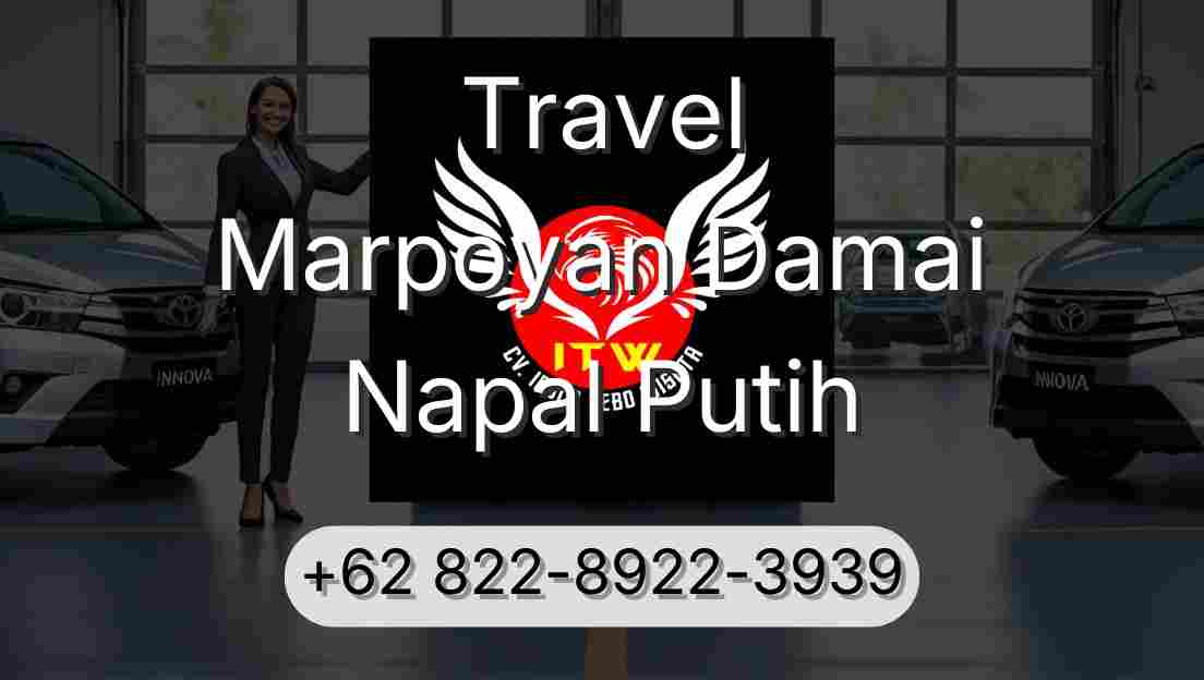 Travel Marpoyan Damai Napal Putih