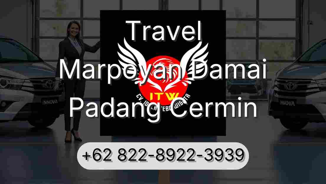 Travel Marpoyan Damai Padang Cermin