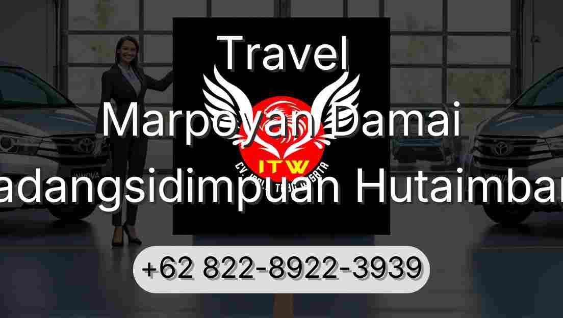 Travel Marpoyan Damai Padangsidimpuan Hutaimbaru