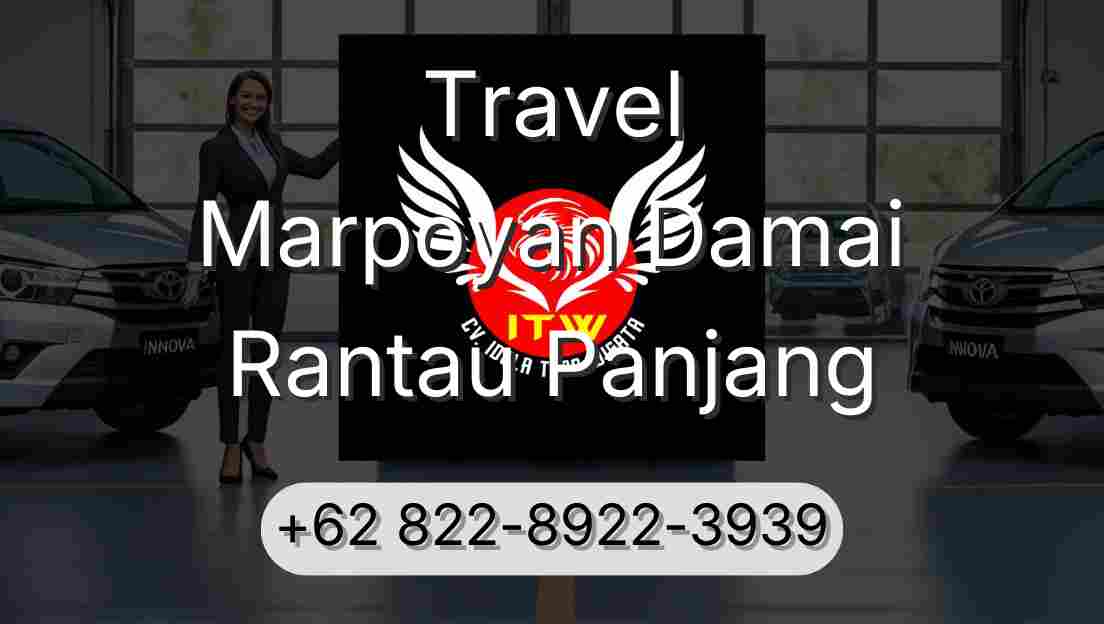 Travel Marpoyan Damai Rantau Panjang
