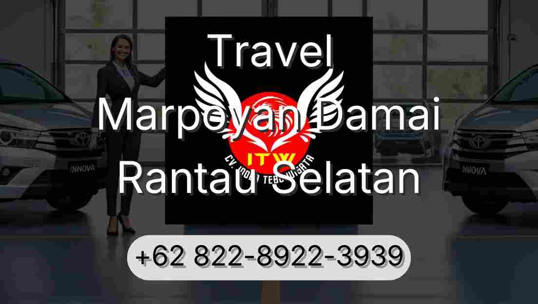 Travel Marpoyan Damai Rantau Selatan