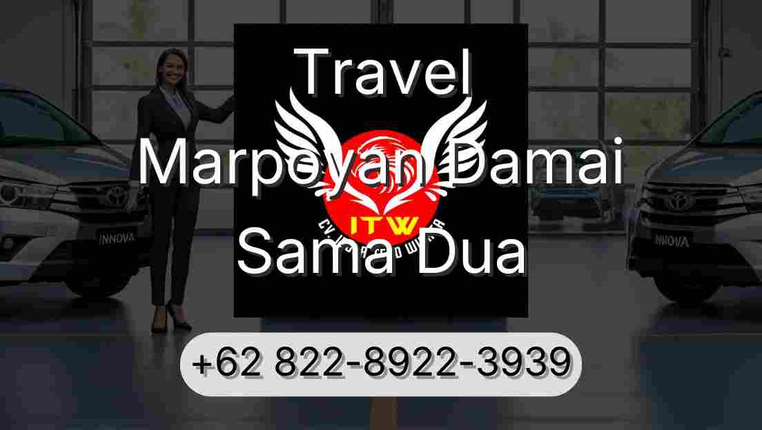 Travel Marpoyan Damai Sama Dua