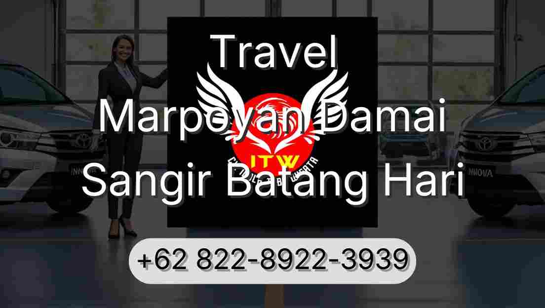 Travel Marpoyan Damai Sangir Batang Hari