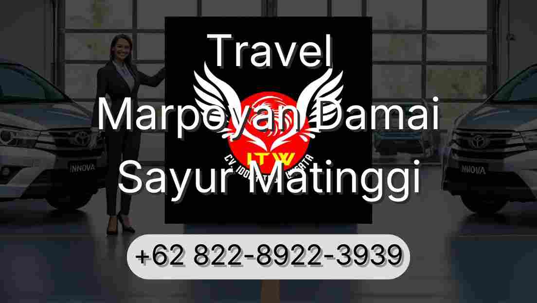 Travel Marpoyan Damai Sayur Matinggi