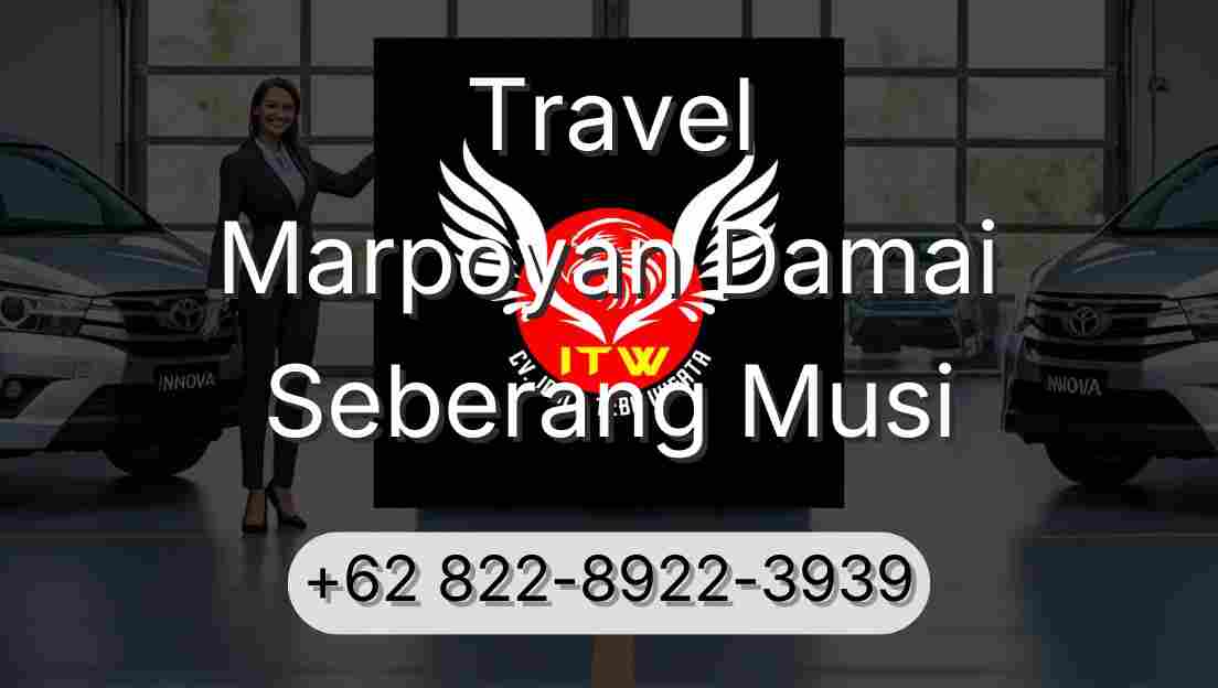 Travel Marpoyan Damai Seberang Musi
