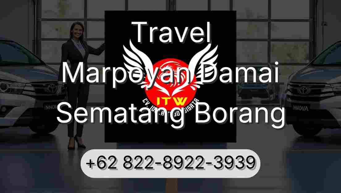 Travel Marpoyan Damai Sematang Borang