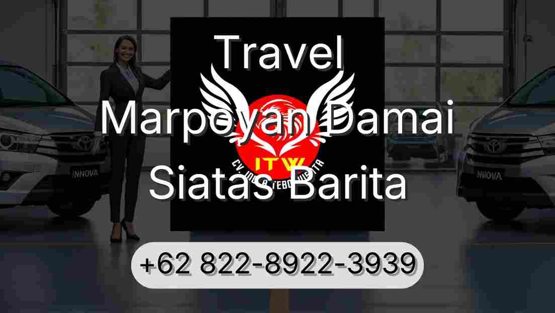 Travel Marpoyan Damai Siatas Barita