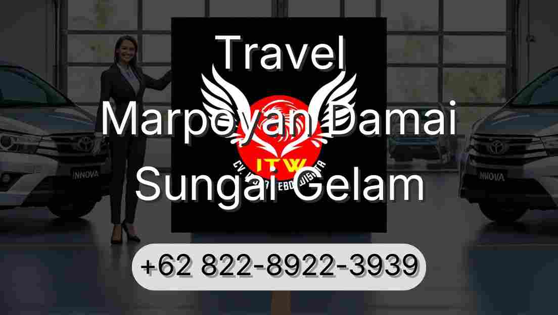 Travel Marpoyan Damai Sungai Gelam