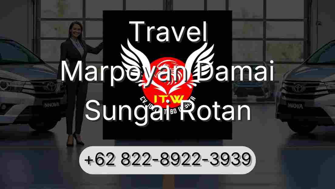 Travel Marpoyan Damai Sungai Rotan