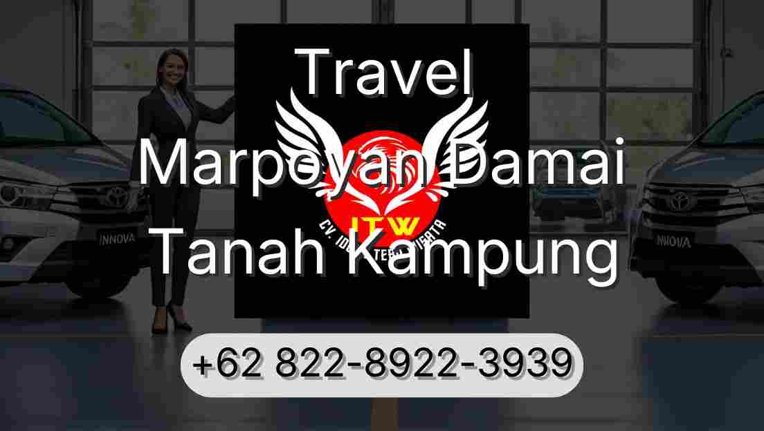 Travel Marpoyan Damai Tanah Kampung