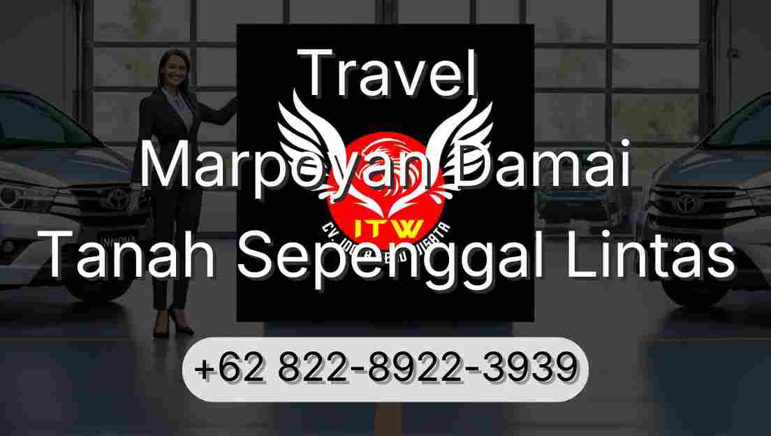 Travel Marpoyan Damai Tanah Sepenggal Lintas